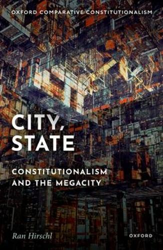 City, State: Constitutionalism and the Megacity