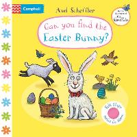 Can You Find The Easter Bunny?: A soft flaps book