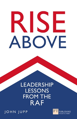 Rise Above: Leadership lessons from the RAF
