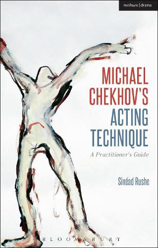 Michael Chekhov's Acting Technique: A Practitioner's Guide (ePub eBook)