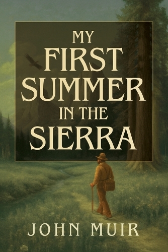 My First Summer in the Sierra Illustrated