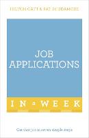 Job Applications In A Week: Get That Job In Seven Simple Steps